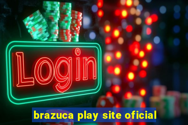 brazuca play site oficial